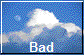 Bad